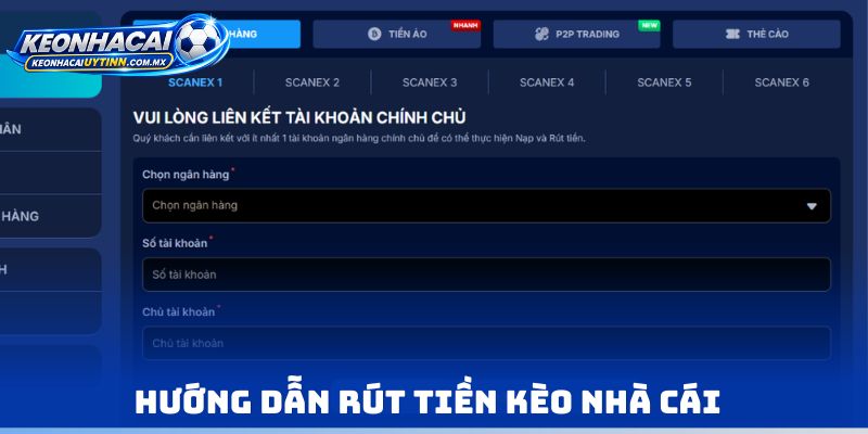 Hướng dẫn Rút tiền kèo nhà cái