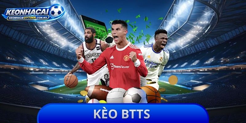 Kèo Btts