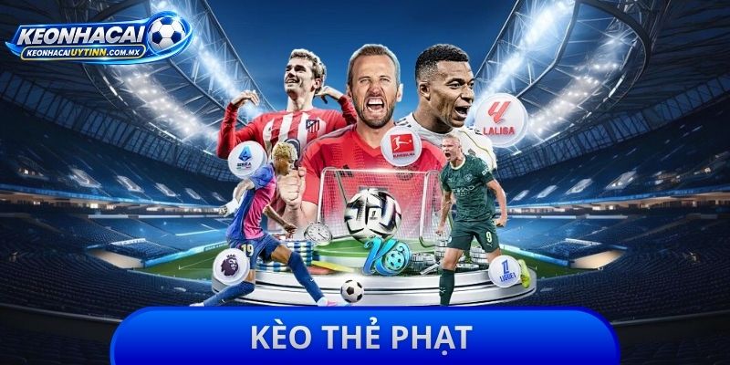 Kèo Thẻ Phạt