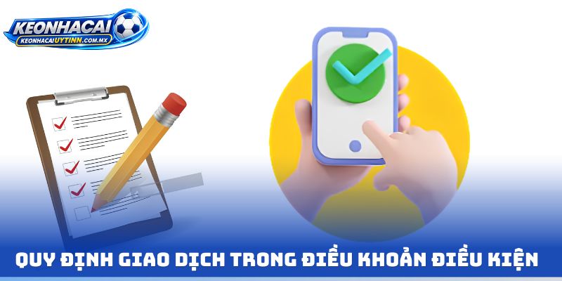 Quy định giao dịch trong Điều khoản điều kiện