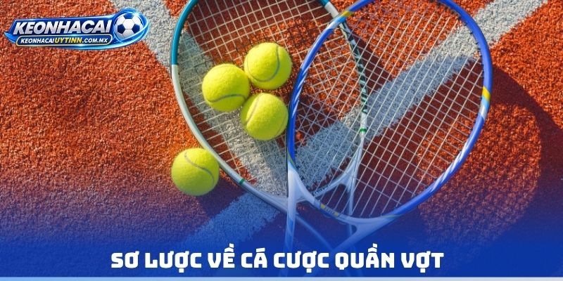 Sơ lược về cá cược quần vợt